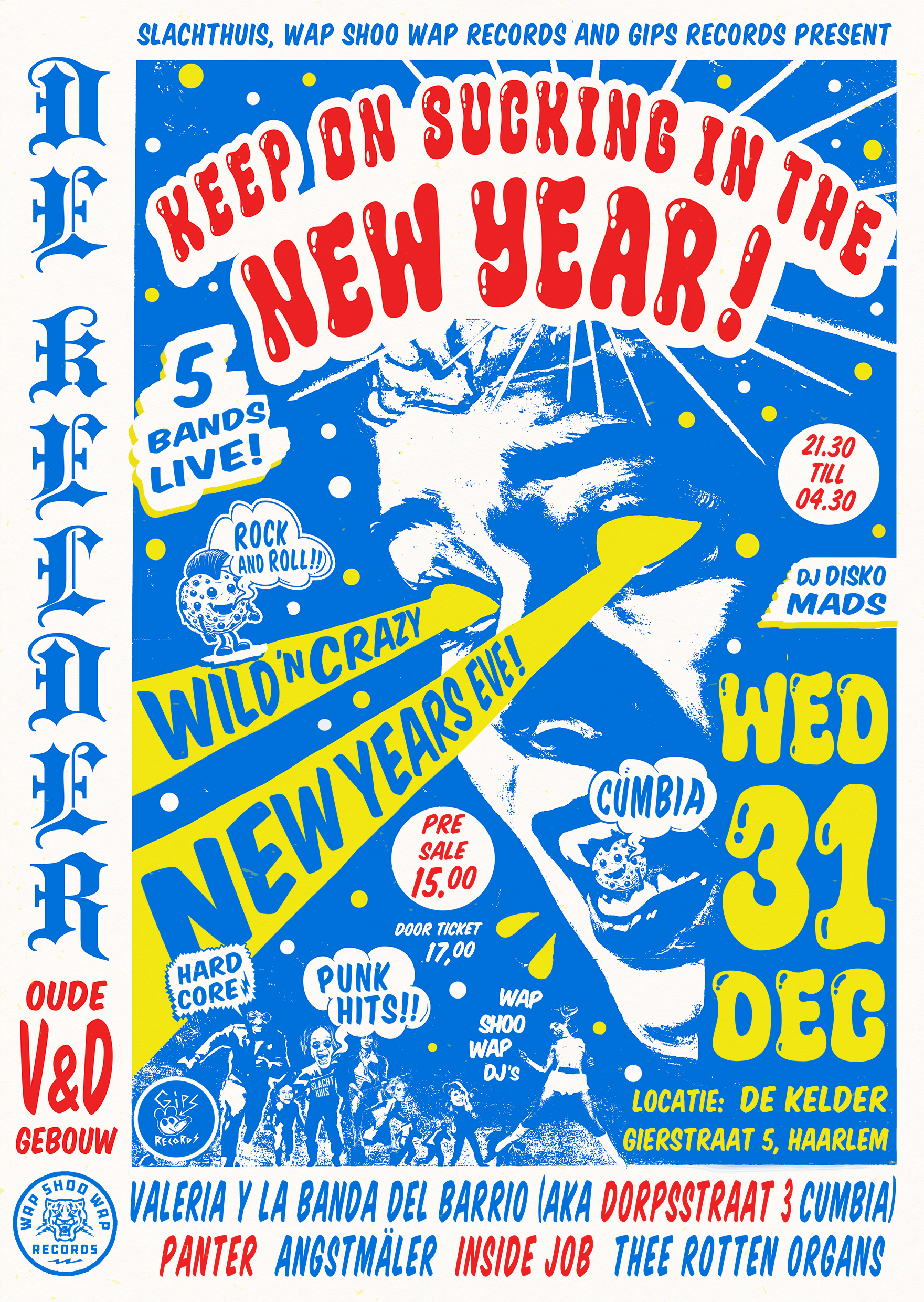 Evenementafbeelding voor Keep on Sucking in the New Year – De Kelder